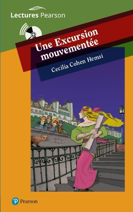 UNE EXCURSION MOUVEMENTÉE (A1) | 9788420565217 | Cohen Hemsi, Cecilia | Librería Castillón - Comprar libros online Aragón, Barbastro