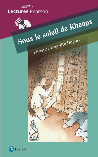 SOUS LE SOLEIL DE KHEOPS (A2) | 9788420565255 | Esposito Duport, Florence | Librería Castillón - Comprar libros online Aragón, Barbastro