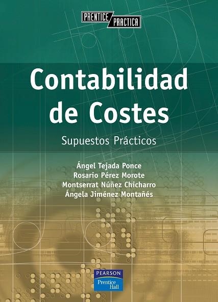 CONTABILIDAD DE COSTES | 9788420541907 | Tejada Ponce, Ángel | Librería Castillón - Comprar libros online Aragón, Barbastro