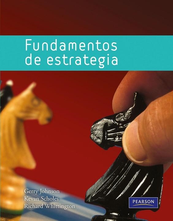 FUNDAMENTOS DE ESTRATEGIA | 9788483226452 | Johnson, Gerry | Librería Castillón - Comprar libros online Aragón, Barbastro