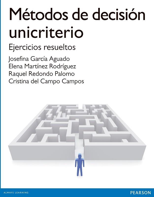 METODOS DE DECISIÓN UNICRITERIO | 9788490354520 | Del Campo Campos, Cristina | Librería Castillón - Comprar libros online Aragón, Barbastro