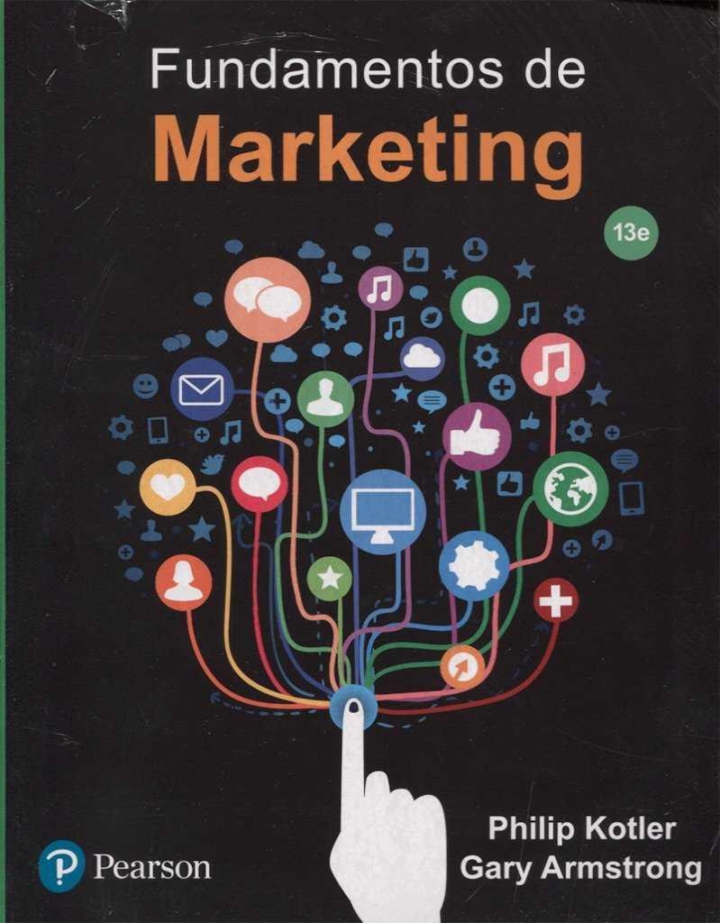 Fundamentos de marketing | 9786073238458 | Kotler, Philip | Librería Castillón - Comprar libros online Aragón, Barbastro