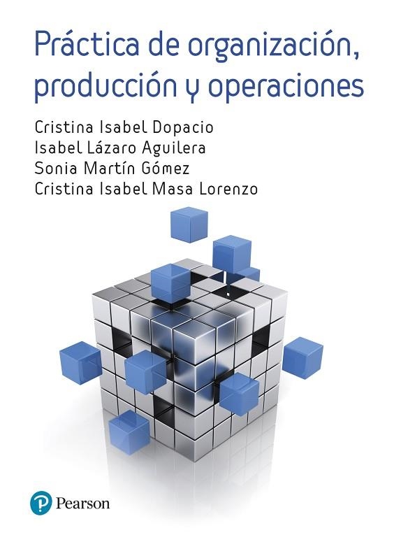 PRÁCTICA DE ORGANIZACIÓN, PRODUCCIÓN Y OPERACIONES | 9788490356050 | Martín Gómez, Sonia | Librería Castillón - Comprar libros online Aragón, Barbastro