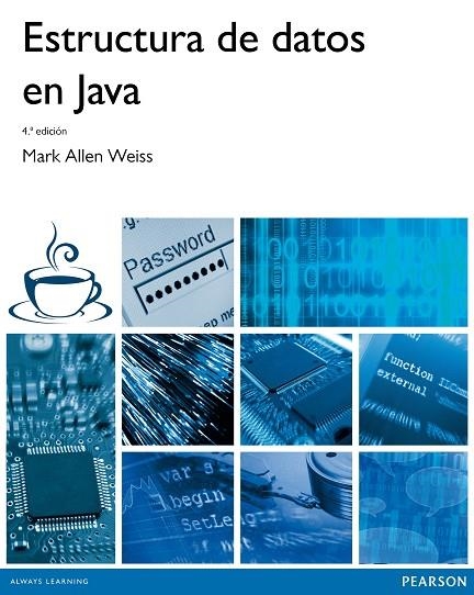 ESTRUCTURAS DE DATOS EN JAVA | 9788415552222 | Weiss, Mark Allen | Librería Castillón - Comprar libros online Aragón, Barbastro