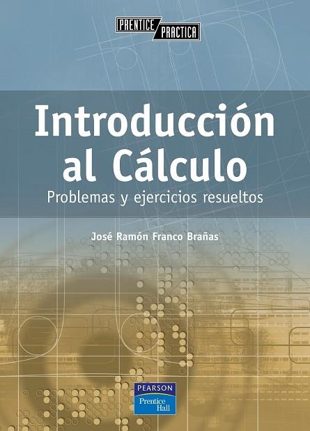 Introducción al cálculo | 9788420536767 | Franco, Jose Ramón | Librería Castillón - Comprar libros online Aragón, Barbastro