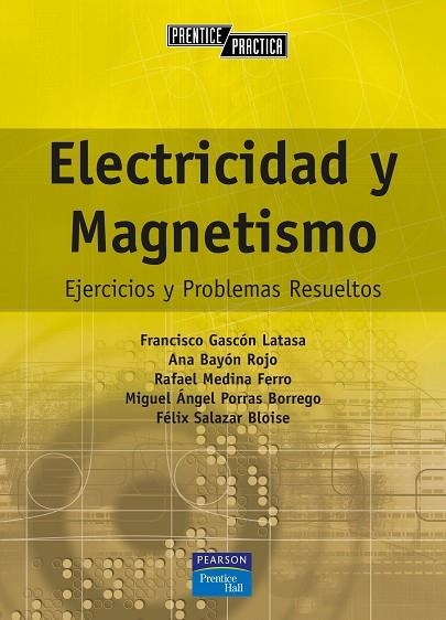 ELECTRICIDAD Y MAGNETISMO | 9788420542140 | Gascon Latasa, Francisco | Librería Castillón - Comprar libros online Aragón, Barbastro