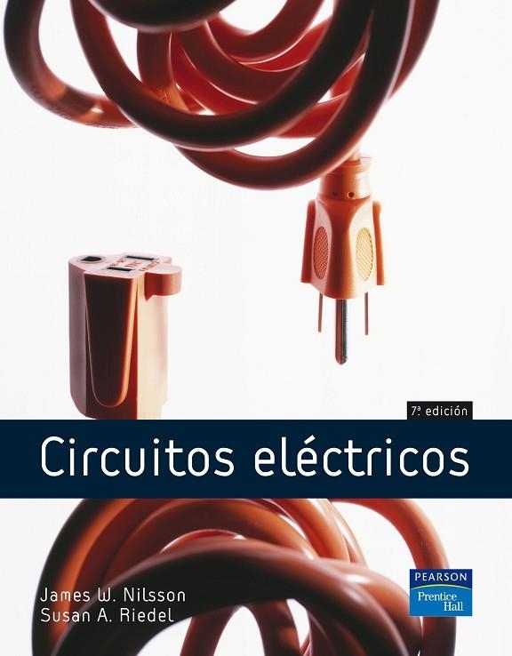 CIRCUITOS ELÉCTRICOS | 9788420544588 | Nilsson, James / Riedel, Susan | Librería Castillón - Comprar libros online Aragón, Barbastro