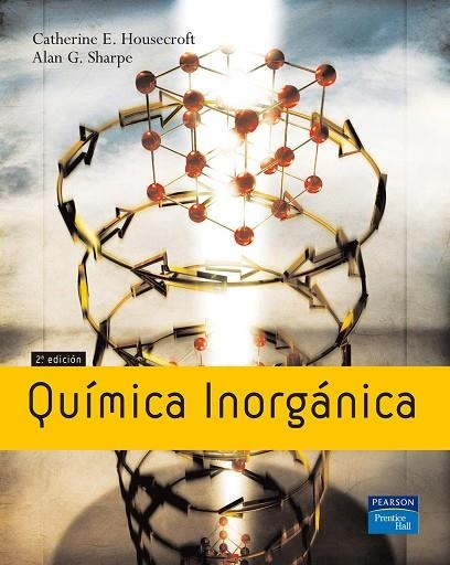 QUÍMICA INORGÁNICA | 9788420548470 | Housecroft, Catherine / Sharpe, Alan G. | Librería Castillón - Comprar libros online Aragón, Barbastro