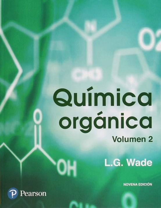 Química orgánica 2 | 9786073238496 | L.G.Wade | Librería Castillón - Comprar libros online Aragón, Barbastro