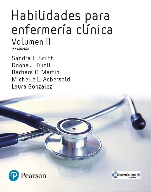 HABILIDADES DE ENFERMERÍA CLÍNICA, VOL. II | 9788490355695 | Smith, Sandra / J.Duell, Donna / C.Martin, Barbara | Librería Castillón - Comprar libros online Aragón, Barbastro