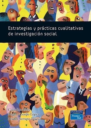 Estrategias y prácticas cualitativas de investigación social | 9788483224205 | Gordo, Ángel Jesús / Serrano, Araceli | Librería Castillón - Comprar libros online Aragón, Barbastro