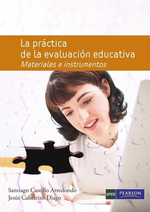 LA PRÁCTICA DE LA EVALUACIÓN EDUCATIVA | 9788483226612 | Castillo, Santiago / Cabrerizo, Jesús | Librería Castillón - Comprar libros online Aragón, Barbastro