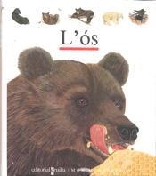 OS, L' (MON MERAVELLOS) | 9788476295960 | BOUR, LAURA | Librería Castillón - Comprar libros online Aragón, Barbastro