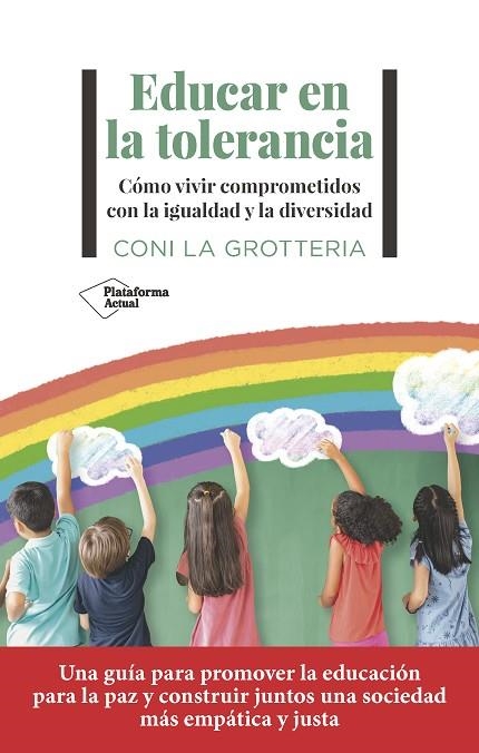 Educar en la tolerancia | 9788419271815 | La Grotteria, Coni | Librería Castillón - Comprar libros online Aragón, Barbastro