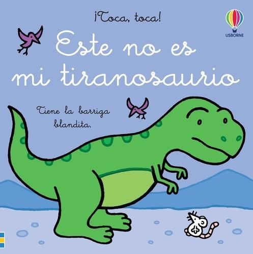 ESTE NO ES MI TIRANOSAURIO | 9781803708935 | Watt, Fiona | Librería Castillón - Comprar libros online Aragón, Barbastro