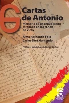 Cartas de Antonio | 9788412412383 | Hernando Fojo, Alma / Díez Hernando, Carlos | Librería Castillón - Comprar libros online Aragón, Barbastro