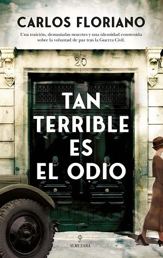 Tan terrible es el odio | 9788411314138 | Carlos Floriano | Librería Castillón - Comprar libros online Aragón, Barbastro