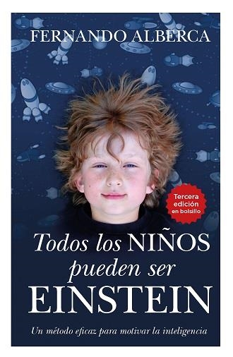 TODOS LOS NIÑOS PUEDEN SER EINSTEIN (LEB) | 9788411315135 | ALBERCA DE CASTRO, FERNANDO | Librería Castillón - Comprar libros online Aragón, Barbastro