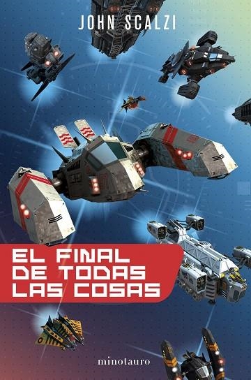 La Vieja Guardia nº 06/06 El final de todas las cosas | 9788445005255 | Scalzi, John | Librería Castillón - Comprar libros online Aragón, Barbastro