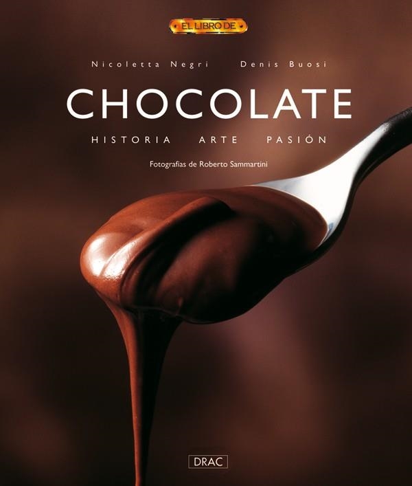 EL LIBRO DE CHOCOLATE | 9788496550322 | Negri, Nicoletta/Buosi, Denis | Librería Castillón - Comprar libros online Aragón, Barbastro