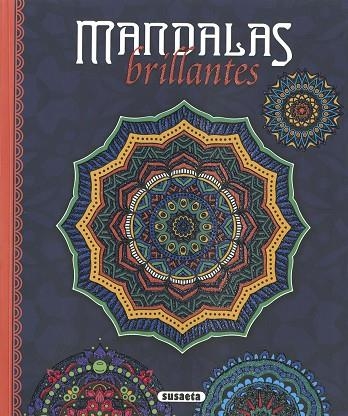 Mandalas brillantes | 9788467791044 | Susaeta, Ediciones | Librería Castillón - Comprar libros online Aragón, Barbastro