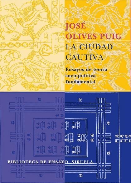 CIUDAD CAUTIVA, LA | 9788478449378 | OLIVES PUIG, JOSE | Librería Castillón - Comprar libros online Aragón, Barbastro