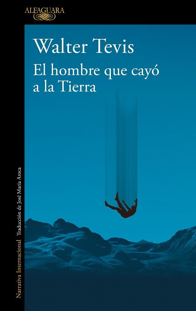 El hombre que cayó a la Tierra | 9788420464053 | Walter Tevis | Librería Castillón - Comprar libros online Aragón, Barbastro