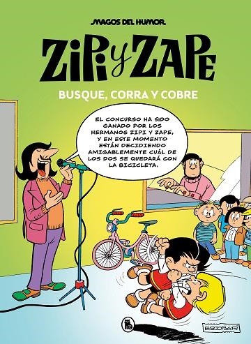 Zipi y Zape. Busque, corra y cobre (Magos del Humor 218) | 9788402427830 | Josep Escobar | Librería Castillón - Comprar libros online Aragón, Barbastro