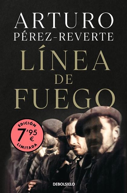 Línea de fuego (edición limitada a precio especial) | 9788466361149 | Pérez-Reverte, Arturo | Librería Castillón - Comprar libros online Aragón, Barbastro