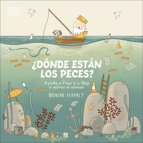 ¿Dónde están los peces? | 9780241507780 | Brendan Kearney | Librería Castillón - Comprar libros online Aragón, Barbastro