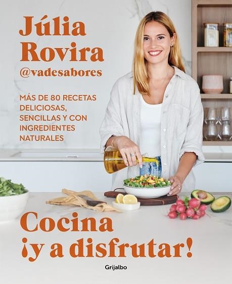 Cocina ¡y a disfrutar! | 9788425363399 | Júlia Rovira (@vadesabores) | Librería Castillón - Comprar libros online Aragón, Barbastro