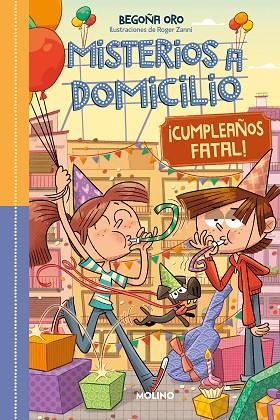 Misterios a domicilio 10 - ¡Feliz cumpleaños! | 9788427232495 | Begoña Oro | Librería Castillón - Comprar libros online Aragón, Barbastro