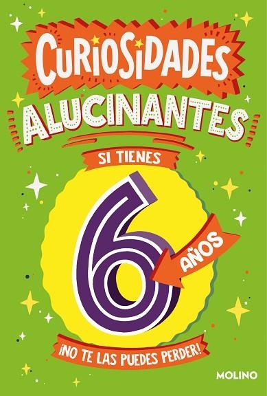 Curiosidades alucinantes si tienes 6 años | 9788427234994 | Clive Gifford | Librería Castillón - Comprar libros online Aragón, Barbastro