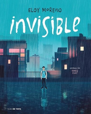 Invisible (edición ilustrada) | 9788418050428 | Eloy Moreno | Librería Castillón - Comprar libros online Aragón, Barbastro