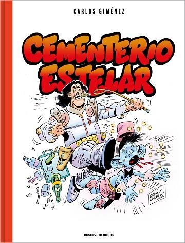 Cementerio estelar | 9788418897955 | Carlos Giménez | Librería Castillón - Comprar libros online Aragón, Barbastro