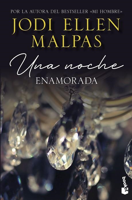 Una noche 3 : Enamorada | 9788408268253 | Malpas, Jodi Ellen | Librería Castillón - Comprar libros online Aragón, Barbastro