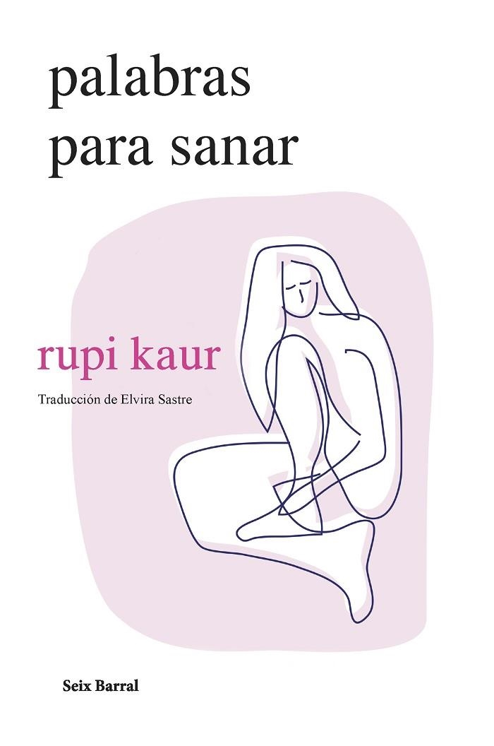 Palabras para sanar | 9788432241697 | kaur, rupi | Librería Castillón - Comprar libros online Aragón, Barbastro