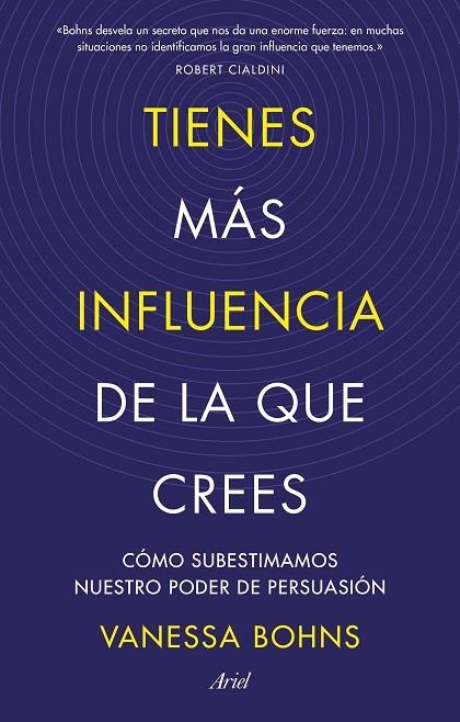 Tienes más influencia de la que crees | 9788434436015 | Bohns, Vanessa | Librería Castillón - Comprar libros online Aragón, Barbastro