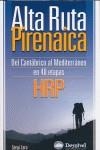 ALTA RUTA PIRENAICA : DEL CANTABRICO AL MEDITERRANEO 40 ETAP | 9788498290233 | LARA, SERGI | Librería Castillón - Comprar libros online Aragón, Barbastro