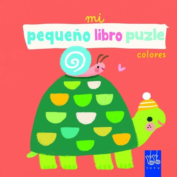 Mi pequeño libro puzle. Colores | 9788408265313 | YOYO | Librería Castillón - Comprar libros online Aragón, Barbastro