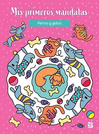 MIS PRIMEROS MANDALAS - PERROS Y GATOS | 9789403230122 | BALLON | Librería Castillón - Comprar libros online Aragón, Barbastro