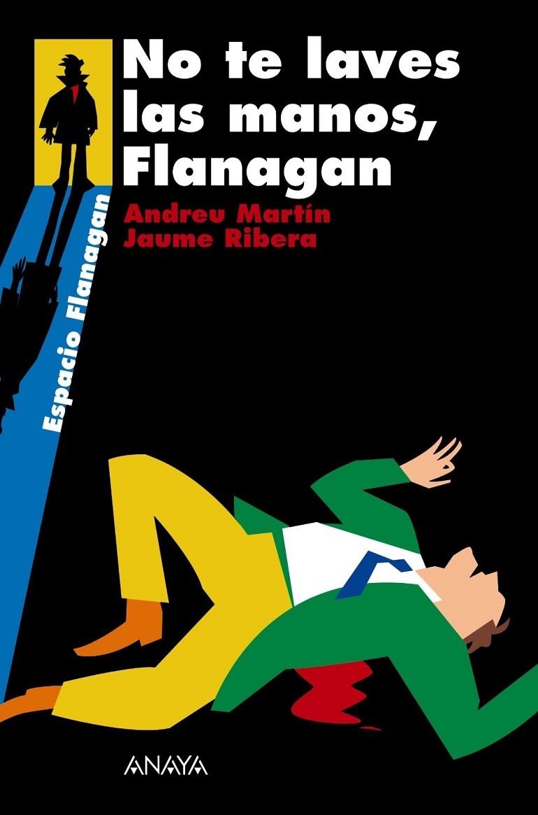 NO TE LAVES LAS MANOS FLANAGAN | 9788466751896 | MARTIN, ANDREU; RIBERA, JAUME | Librería Castillón - Comprar libros online Aragón, Barbastro