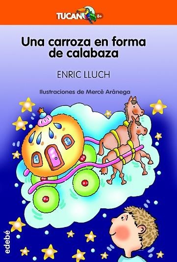 UNA CARROZA EN FORMA DE CALABAZA | 9788468363158 | Lluch Gisbert, Enric | Librería Castillón - Comprar libros online Aragón, Barbastro