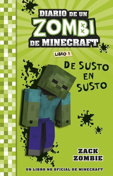 Minecraft. Diario de un Zombi de Minecraft. De susto en susto | 9788408268031 | Zack Zombie | Librería Castillón - Comprar libros online Aragón, Barbastro