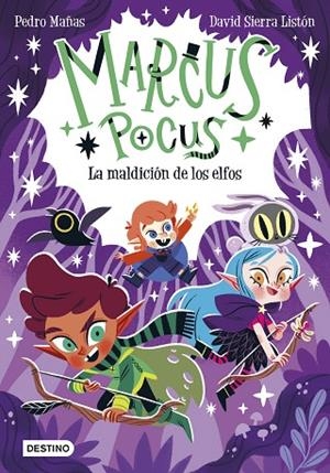 Marcus Pocus 3. La maldición de los elfos | 9788408266747 | Mañas, Pedro / Sierra Listón, David | Librería Castillón - Comprar libros online Aragón, Barbastro