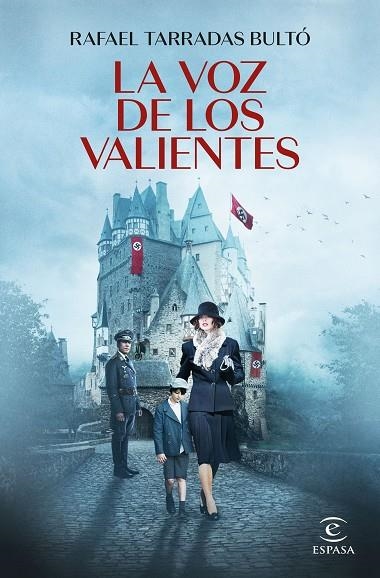 La voz de los valientes | 9788467068542 | Tarradas Bultó, Rafael | Librería Castillón - Comprar libros online Aragón, Barbastro