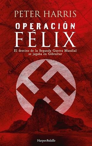 Operación Félix | 9788418623820 | Harris, Peter | Librería Castillón - Comprar libros online Aragón, Barbastro