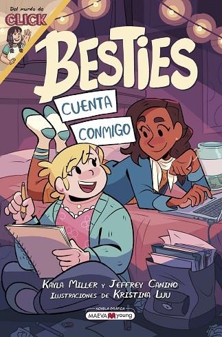 Besties. Cuenta conmigo | 9788419110824 | Miller, Kayla / Canino, Jeffrey / Luu, Kristina | Librería Castillón - Comprar libros online Aragón, Barbastro