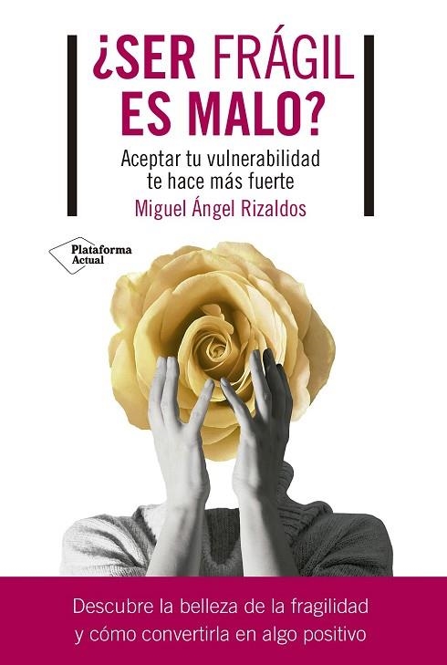 ¿Ser frágil es malo? | 9788419655059 | Rizaldos, Miguel Ángel | Librería Castillón - Comprar libros online Aragón, Barbastro