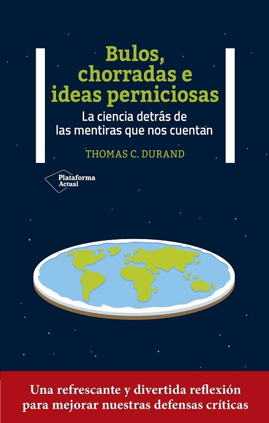 Bulos, chorradas e ideas perniciosas | 9788419271327 | Durand, Thomas C. | Librería Castillón - Comprar libros online Aragón, Barbastro